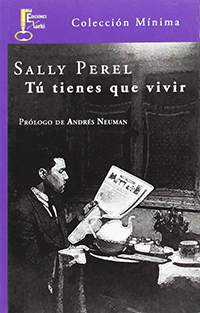 Tú tienes que vivir. Sally Perel