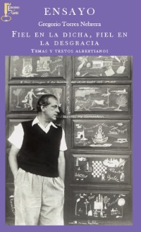 Fiel en la dicha, fiel en la desgracia. Gregorio Torres Nebrera
