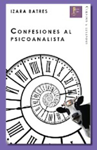 Confesiones al psicoanalista. Izara Batres