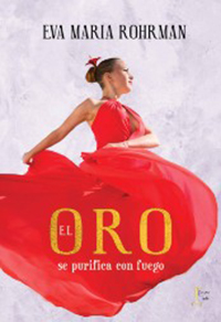 big_56063979_0_174-254 El ORO se purifica con fuego. Eva Maria Rohrman